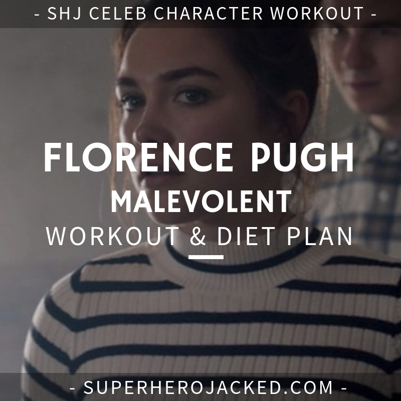 Florence Pugh Malevolent Workout and Diet