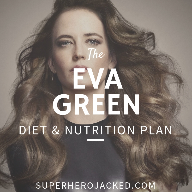 Eva Green Diet and Nutrition