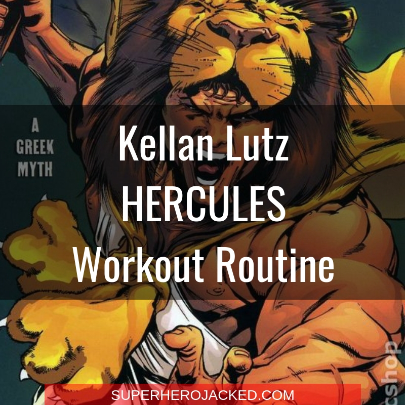 Kellan Lutz Hercules Workout