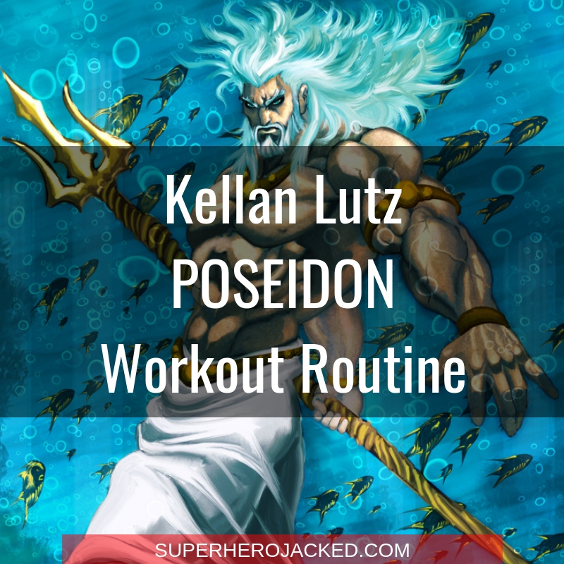 Kellan Lutz Poseidon Workout