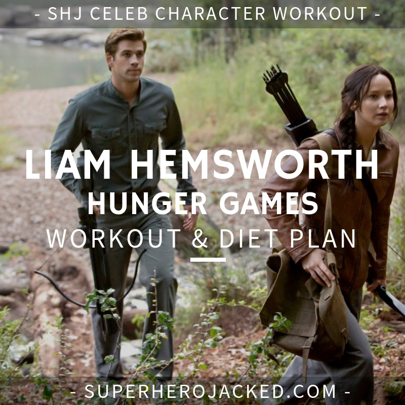 Liam Hemsworth Hunger Games Workout