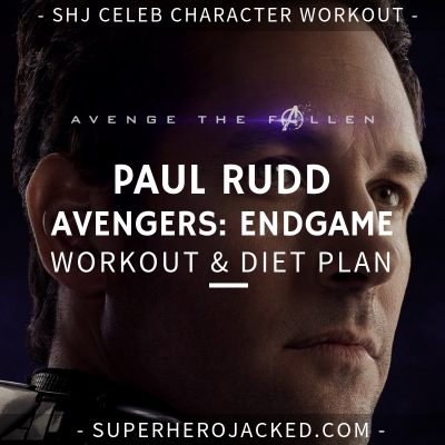 Paul Rudd Avengers_ Endgame Workout and Diet