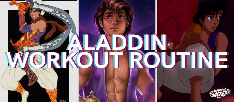 Aladdin Workout Routine