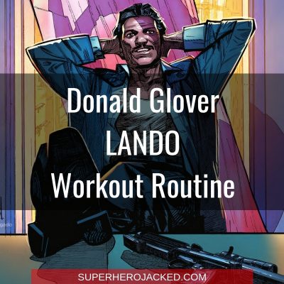 Donald Glover Lando Workout