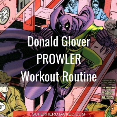 Donald Glover Prowler Workout