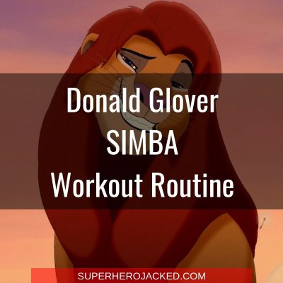 Donald Glover Simba Workout