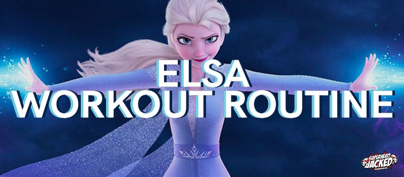 Elsa Workout Routine