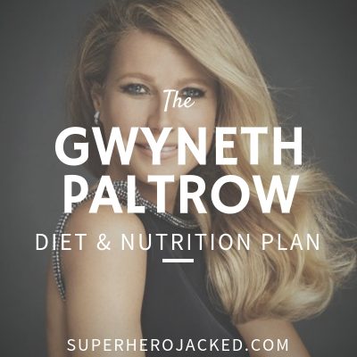 Gwyneth Paltrow Diet and Nutrition