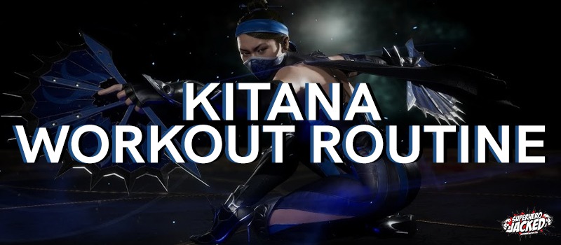 Kitana Workout Routine