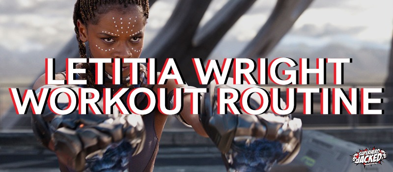 Letitia Wright Workout Routine