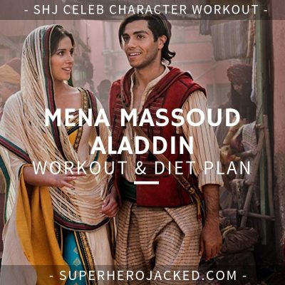 Mena Massoud Aladdin Workout and Diet