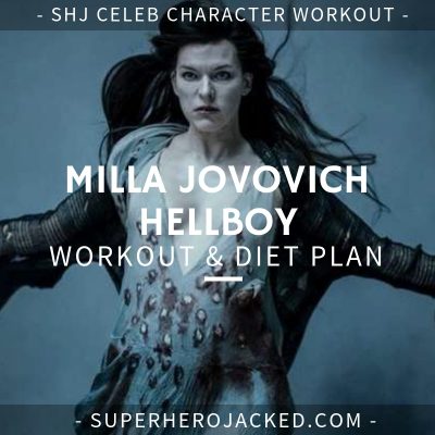 Milla Jovovich Hellboy Workout and Diet