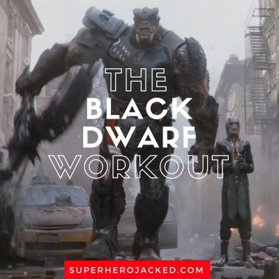The Black Dwarf Workout Routine