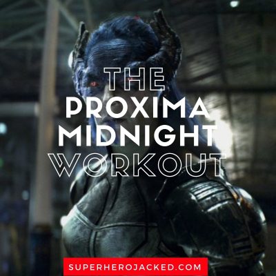 The Proxima Midnight Workout Routine 