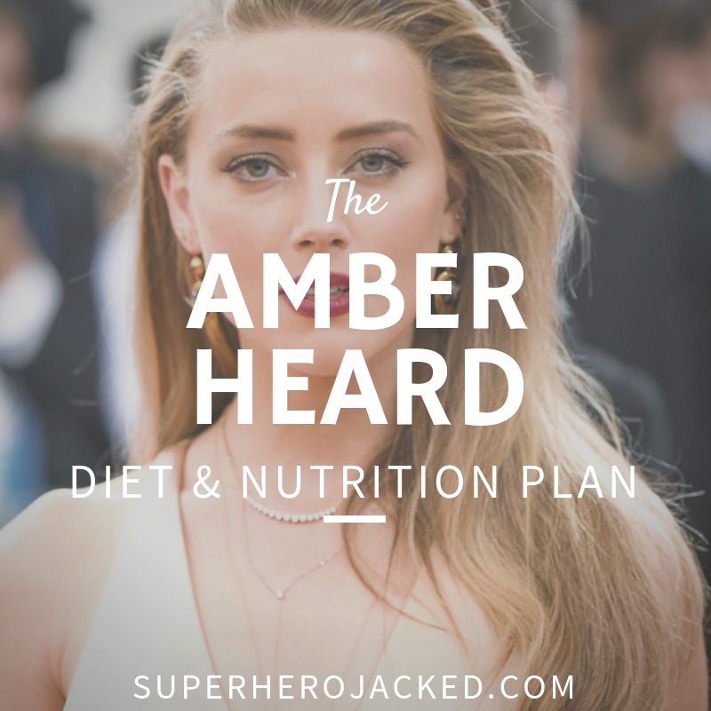 Amber Heard Diet and Nutrition