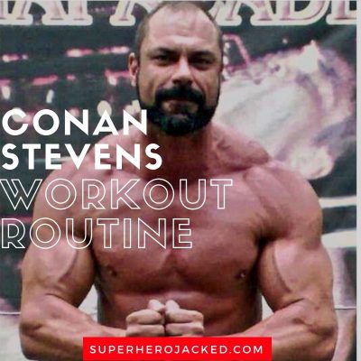 Conan Stevens Workout and Diet