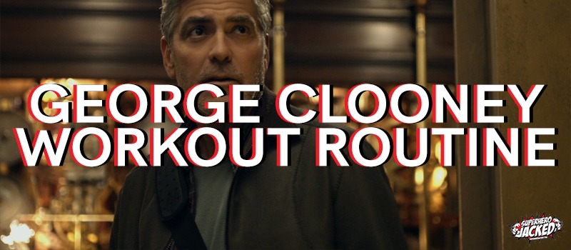 George Clooney Workout Routine