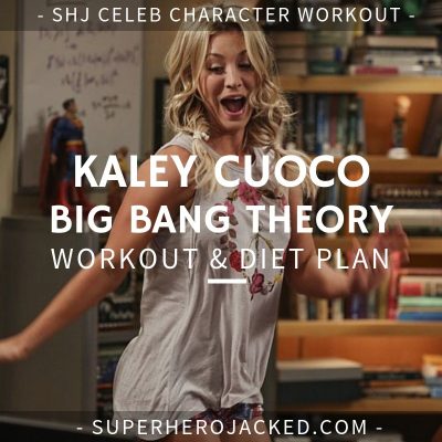 Kaley Cuoco Big Bang Theory Workout and Diet