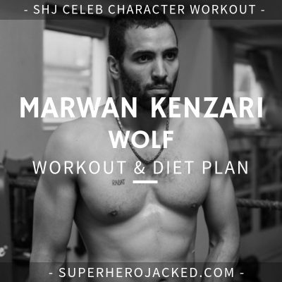 Marwan Kenzari Wolf Workout and Diet
