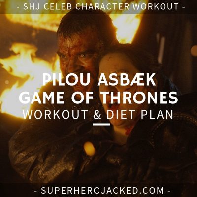 Pilou Asbæk Game of Thrones Workout and Diet