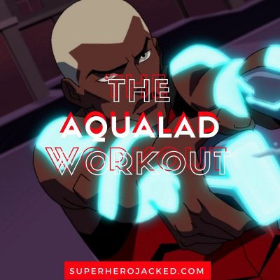 The Aqualad Workout