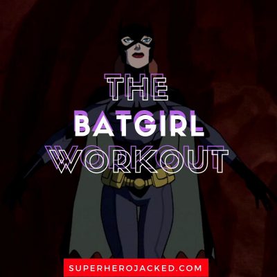 The Batgirl Workout