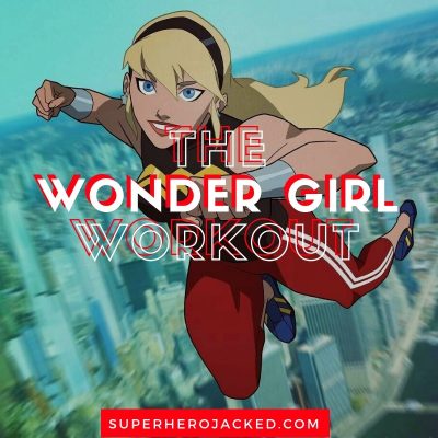The Wonder Girl Workout Routine
