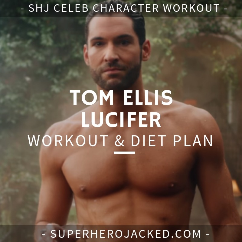 Tom Ellis Workout Routine and Diet: Get Shredded like the Lucifer Star