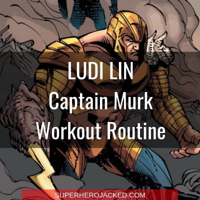 Ludi Lin Captain Murk Workout