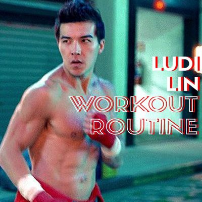 Ludi Lin Workout
