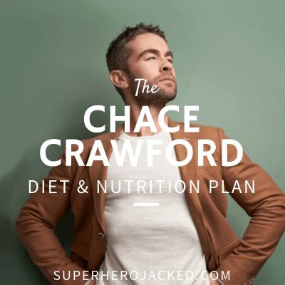 Chace Crawford Diet and Nutrition