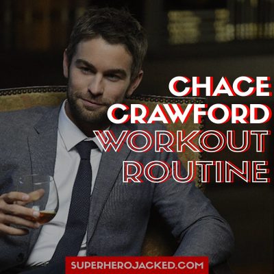 Chace Crawford Workout
