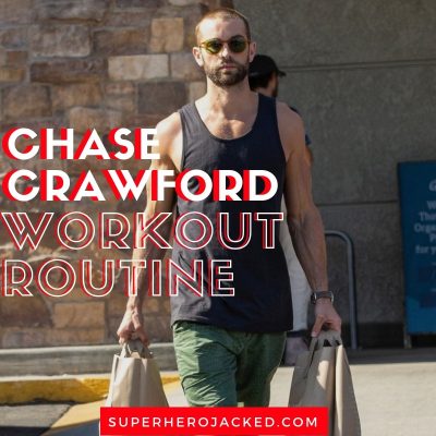 Chase Crawford Workout