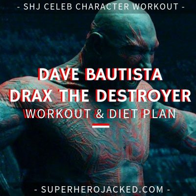 Dave Bautista Drax Workout and Diet