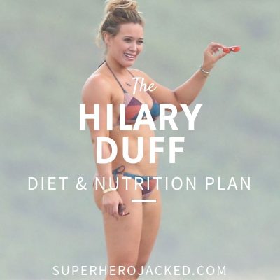 Hilary Duff Diet and Nutrition