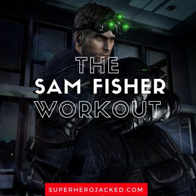 Sam Fisher Workout Routine