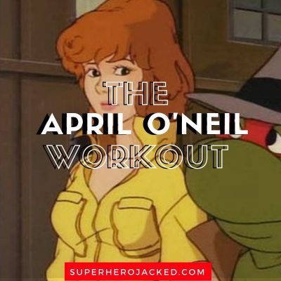 The April O'Neil Workout