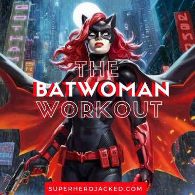 The Batwoman Workout Routine