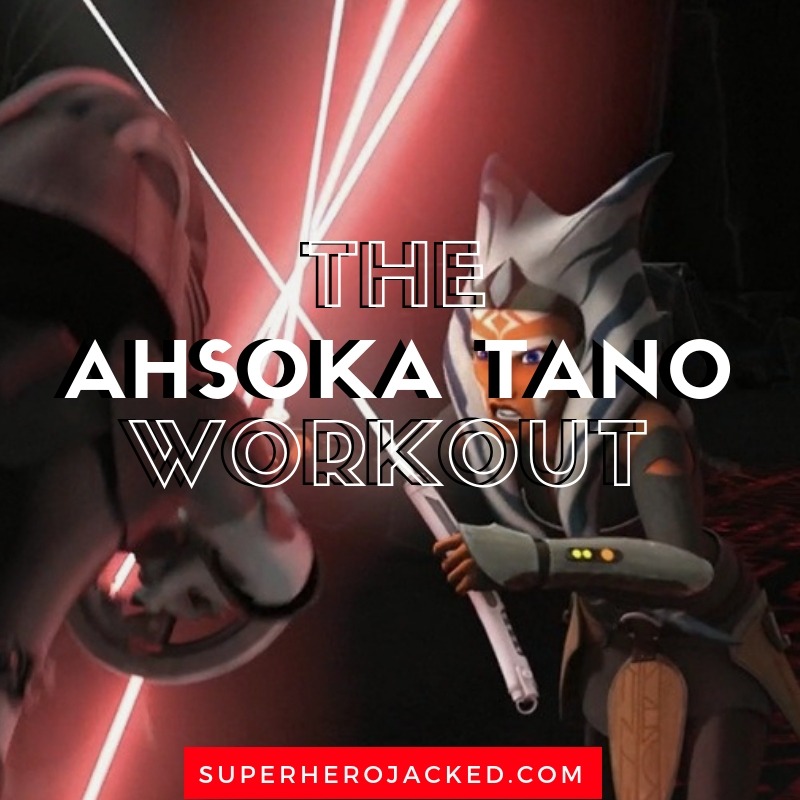Ahsoka Tano Workout