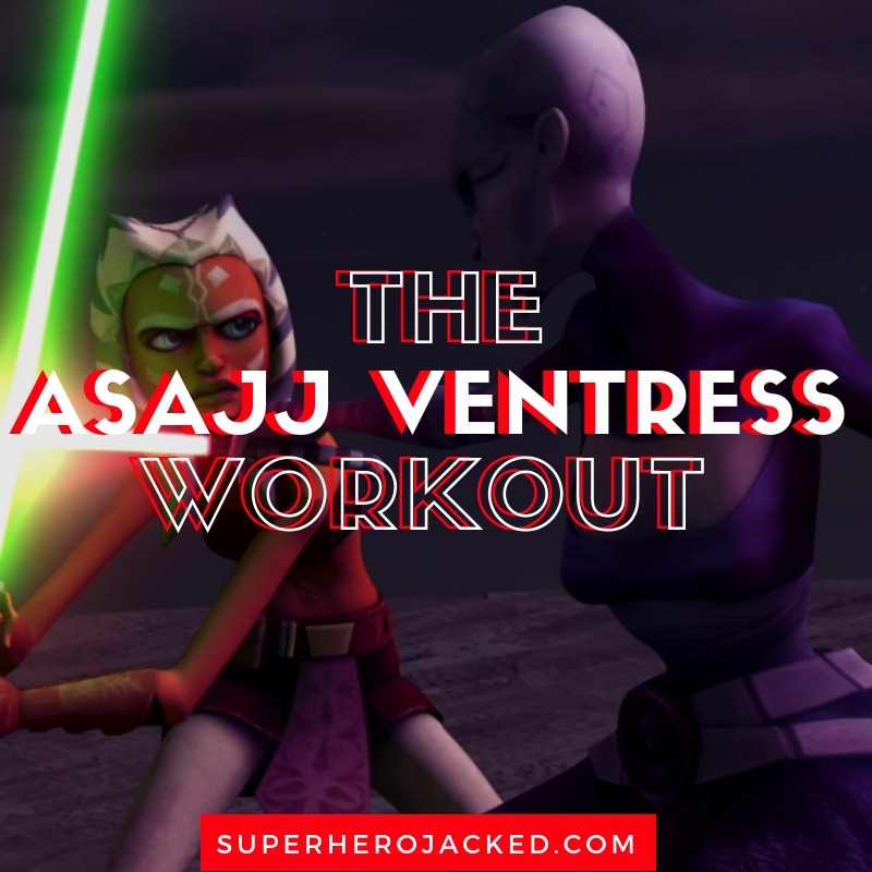 Asajj Ventress Workout