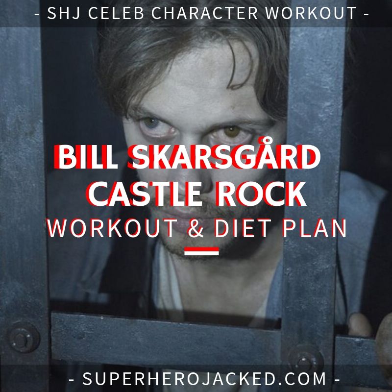 Bill Skarsgård Castle Rock Workout and Diet