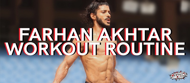 Farhan Akhtar Workout Routine