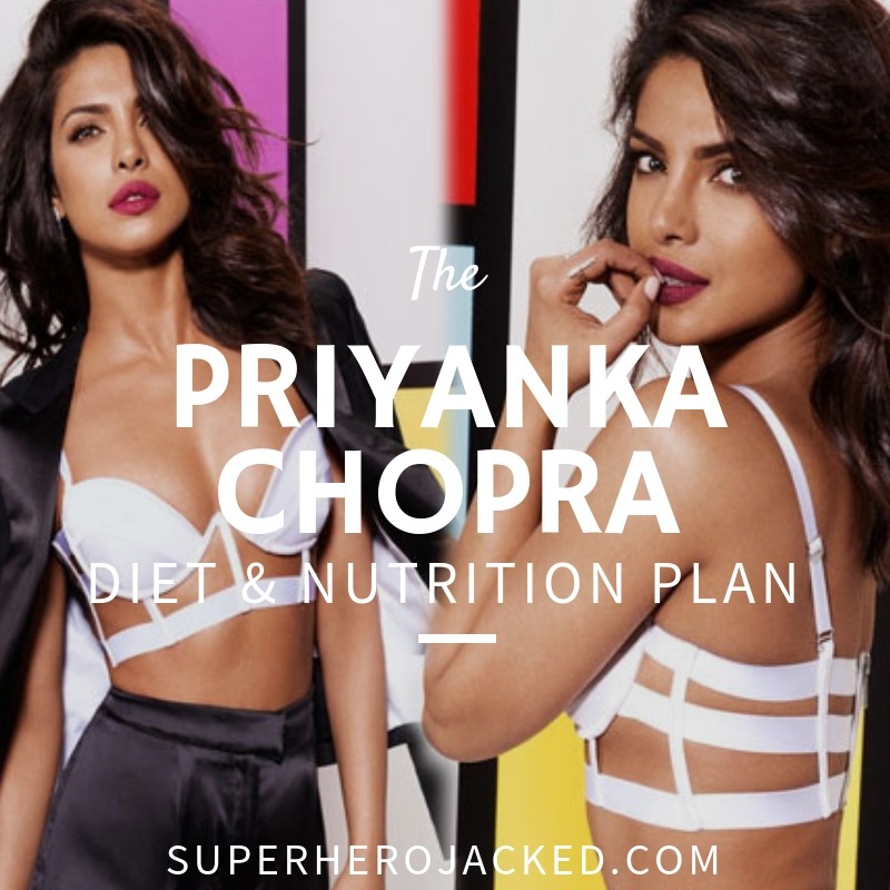 Priyanka Chopra Diet and Nutrition
