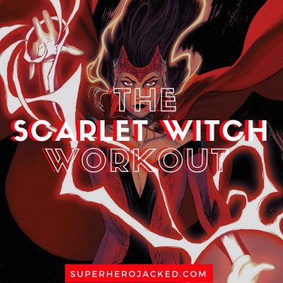 Scarlet Witch Workout Routine