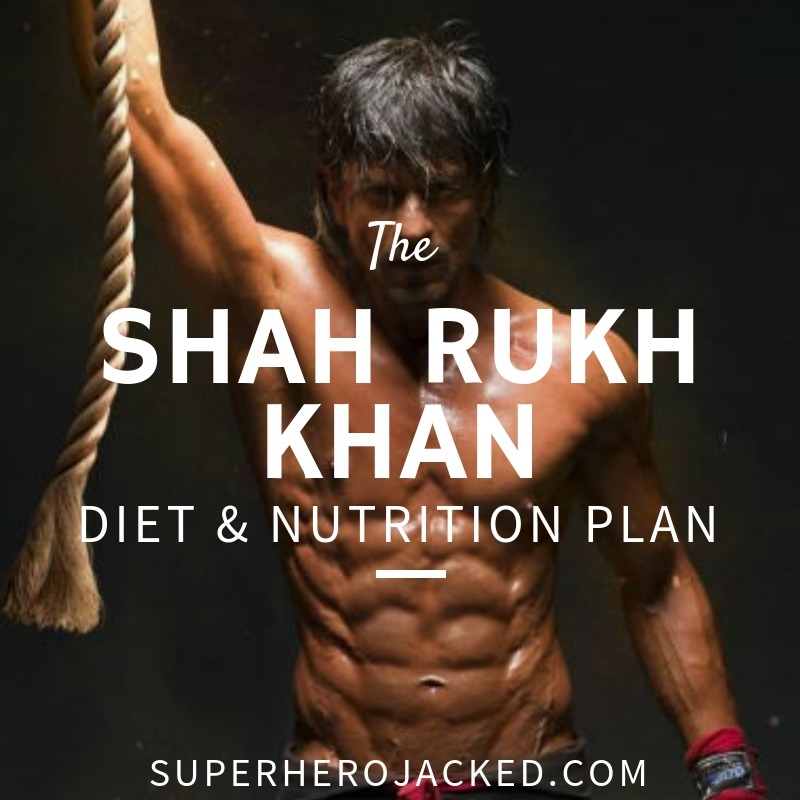Shah Rukh Khan Diet and Nutrition