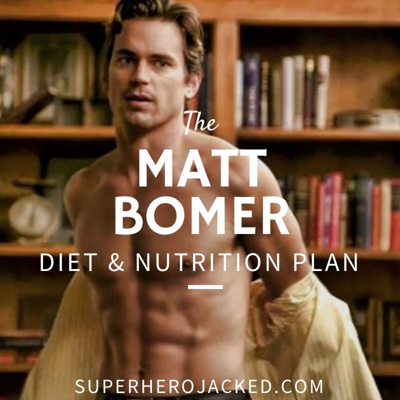 Matt Bomer Diet and Nutrition