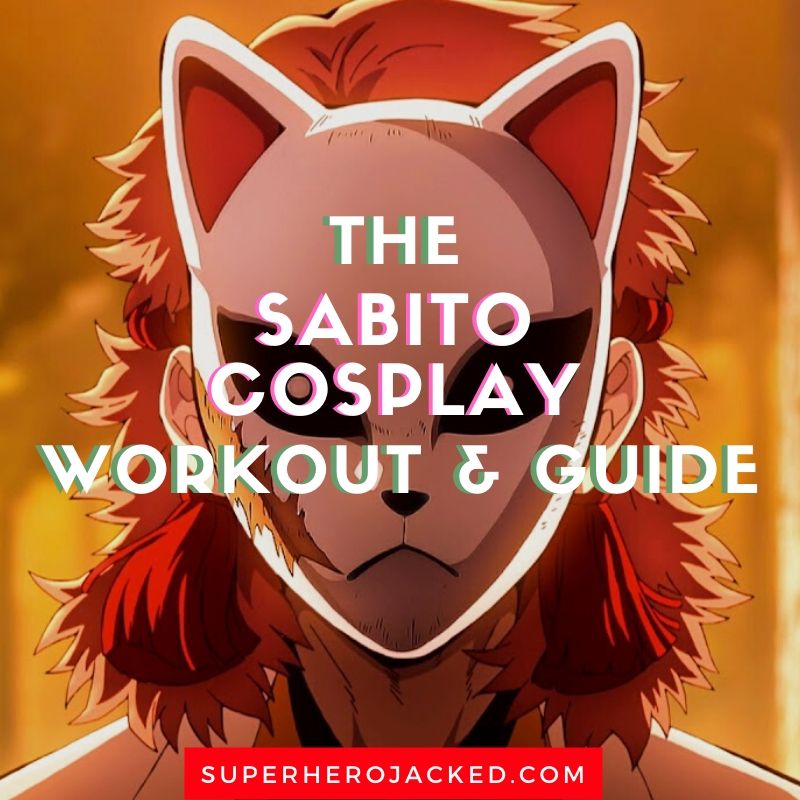 Sabito Cosplay Workout and Guide 1 (1)
