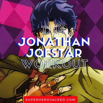 The Jonathan Joestar Workout