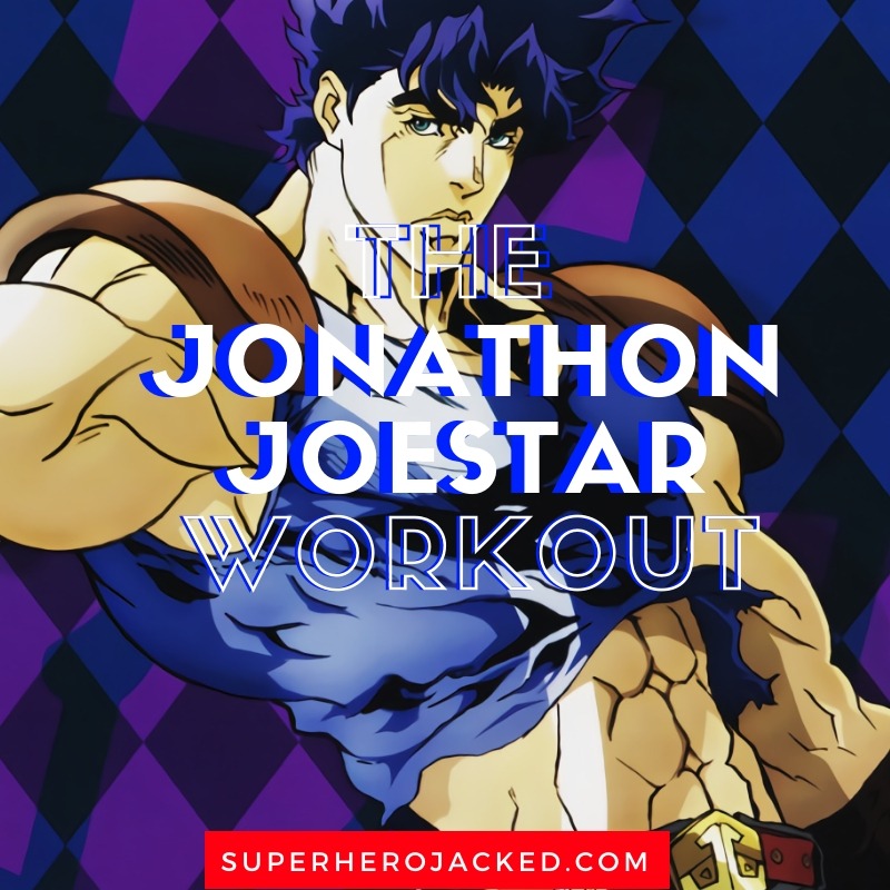 Jonathan Joestar Workout Routine: Train like JoJo's Bizarre Adventure