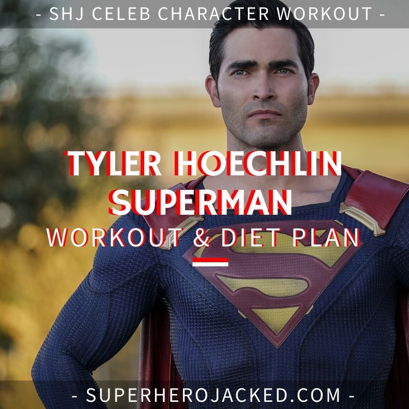 Tyler Hoechlin Superman Workout and Diet